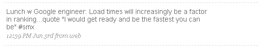 Tweet by @MissDeFacto saying load times increasingly a factor in SERPs
